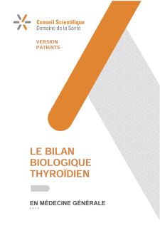 Le bilan thyroïdien en médecine générale - version patients  (2020)