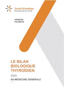 Le bilan biologique thyroïdien - version pour les patients (2020)