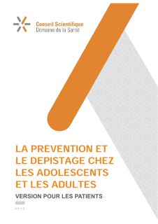 La prévention et le dépistage chez les adolescents et les adultes - Version pour les patients (2023)