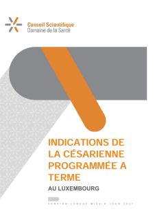 Indications de la césarienne programmée à terme au Luxembourg - mise à jour 2021